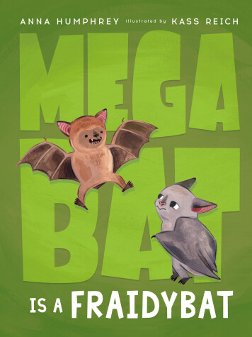 Cover of Megabat Is a Fraidybat