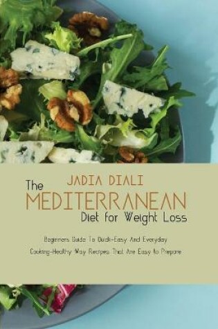 Cover of The Mediterranean Diet For Weight Loss