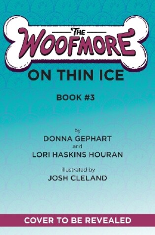 Cover of The Woofmore on Thin Ice