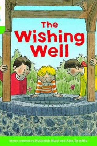 Cover of Oxford Reading Tree Biff, Chip and Kipper Stories Decode and Develop: Level 2: The Wishing Well