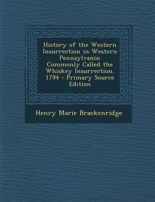 Book cover for History of the Western Insurrection in Western Pennsylvania