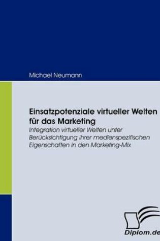 Cover of Einsatzpotenziale virtueller Welten für das Marketing