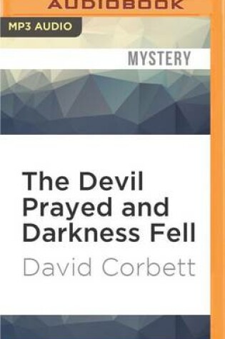 Cover of The Devil Prayed and Darkness Fell