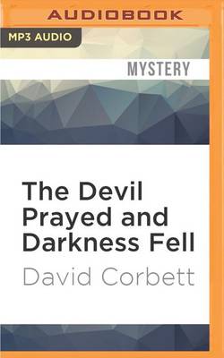 Book cover for The Devil Prayed and Darkness Fell