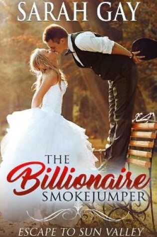 Cover of The Billionaire Smokejumper