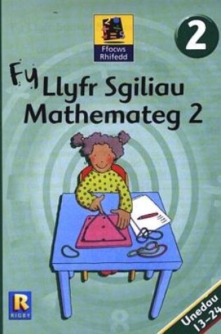 Cover of Ffocws Rhifedd 2: Fy Llyfr Sgiliau Mathemateg 2