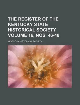 Book cover for The Register of the Kentucky State Historical Society Volume 16, Nos. 46-48