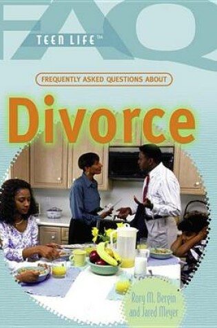 Cover of Frequently Asked Questions about Divorce