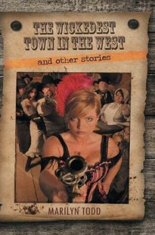 Cover of The Wickedest Town in the West and Other Stories (Large Print Edition)
