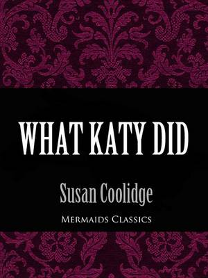 Book cover for What Katy Did (Mermaids Classics)