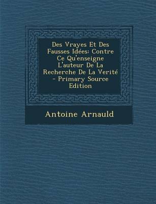 Book cover for Des Vrayes Et Des Fausses Idees