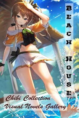 Book cover for Beach House - Visual Novels Gallery - Chibi Collection