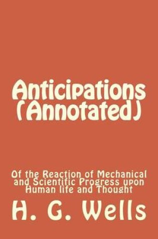 Cover of Anticipations (Annotated)