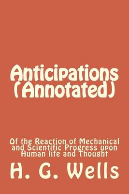 Book cover for Anticipations (Annotated)