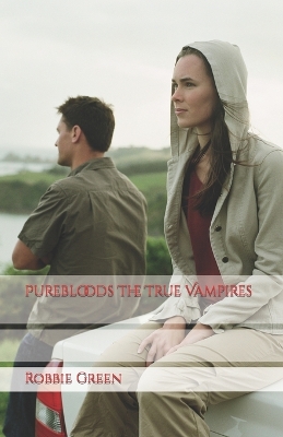 Book cover for Purebloods The True Vampires