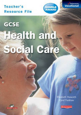 Book cover for GCSE Health & Social Care Teacher's Resource File & CD-ROM