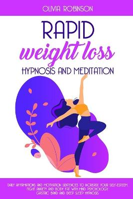 Cover of Rapid Weight Loss Hypnosis and Meditation