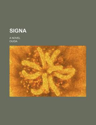 Book cover for Signa; A Novel