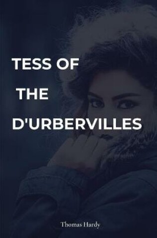Cover of Tess of the D'Urbervilles Annotated Edition