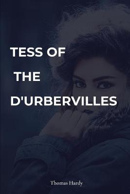Book cover for Tess of the D'Urbervilles Annotated Edition