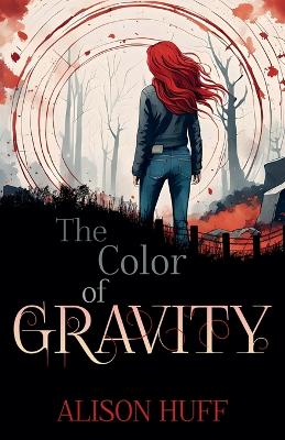 Cover of The Color of Gravity