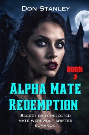 Cover of Alpha Mate Redemption