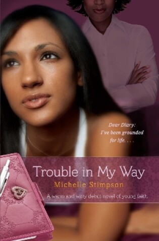 Cover of Trouble in My Way