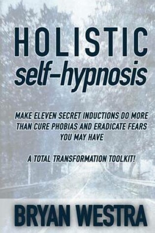Cover of Holistic Self-Hypnosis