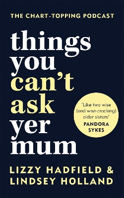 Book cover for Things You Can't Ask Yer Mum