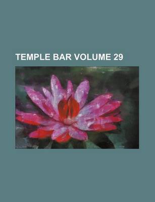 Book cover for Temple Bar Volume 29