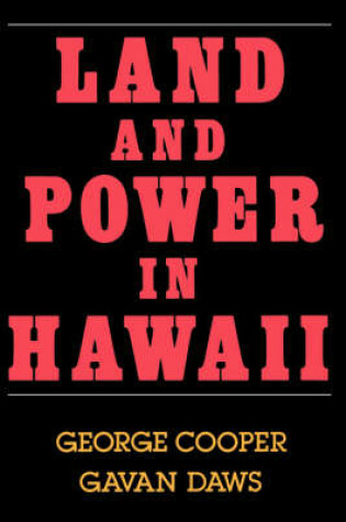 Cover of Land and Power in Hawaii