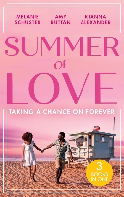 Book cover for Summer Of Love: Taking A Chance On Forever