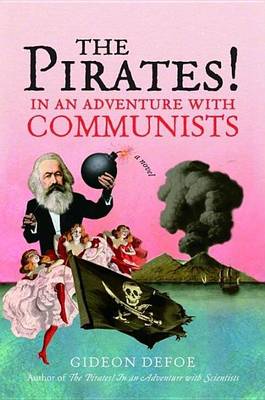 Book cover for Pirates! in an Adventure with Communists, The: A Novel
