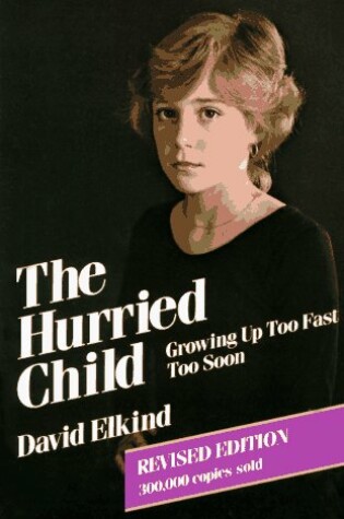Cover of The Hurried Child