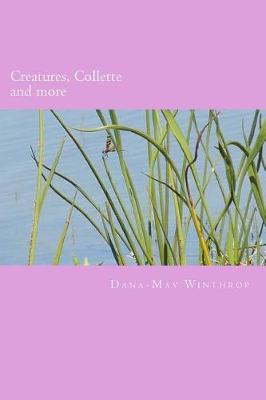 Book cover for Creatures, Collette and more