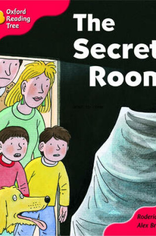 Cover of Oxford Reading Tree: Stage 4: Storybooks: the Secret Room