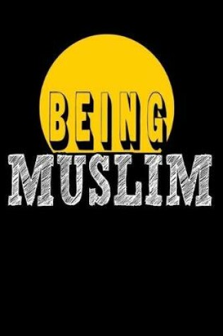 Cover of Being Muslim