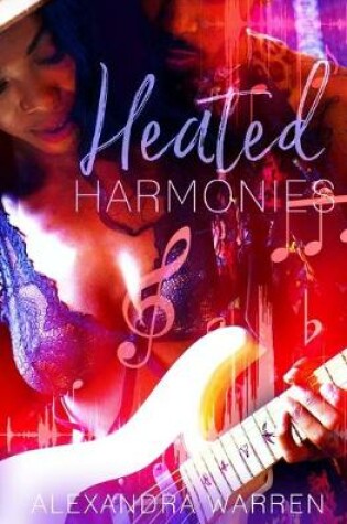 Cover of Heated Harmonies