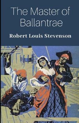 Book cover for The Master of Ballantrae Illustrated