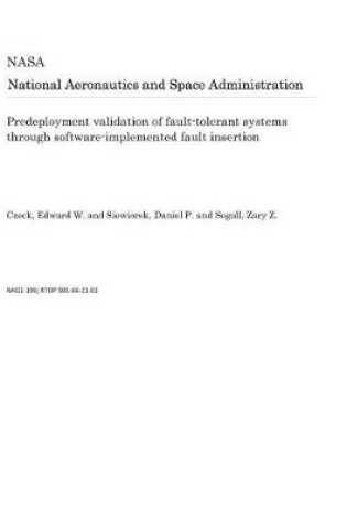 Cover of Predeployment Validation of Fault-Tolerant Systems Through Software-Implemented Fault Insertion