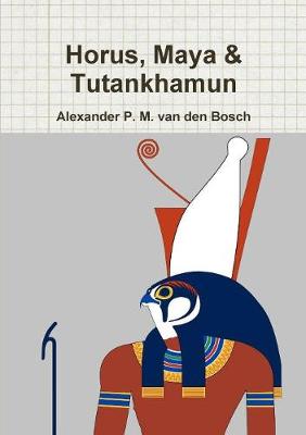 Book cover for Horus, Maya & Tutankhamun