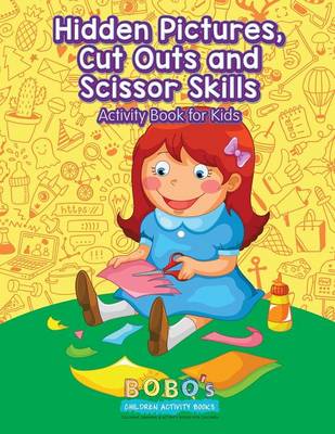 Book cover for Hidden Pictures, Cut Outs and Scissor Skills Activity Book for Kids