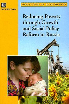 Book cover for Reducing Poverty Through Growth and Social Policy Reform in Russia