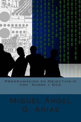 Book cover for Programacion en Objective-C con Xcode y GCC