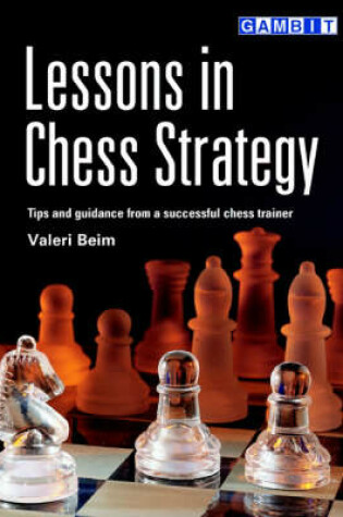 Cover of Lessons in Chess Strategy