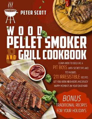 Book cover for Wood Pellet Smoker And Grill Cookbook