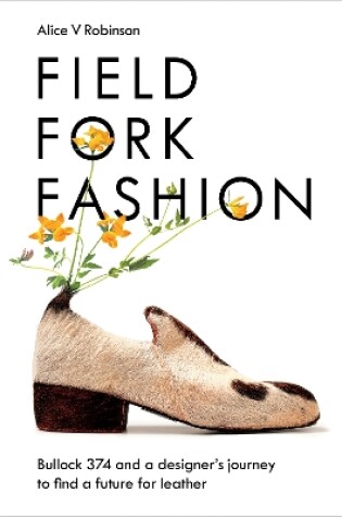 Cover of Field, Fork, Fashion
