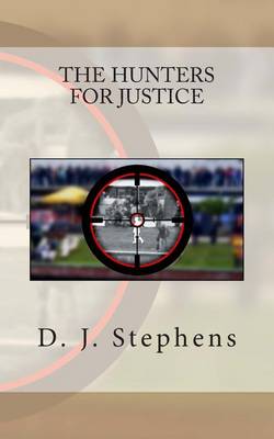 Book cover for The Hunters for Justice