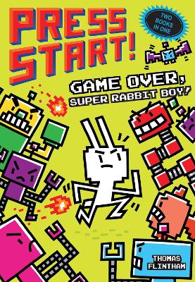 Book cover for Game Over, Super Rabbit Boy! & Super Rabbit Boy Powers Up! Bind-up for Trade