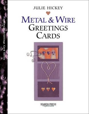 Cover of Metal and Wire Greetings Cards